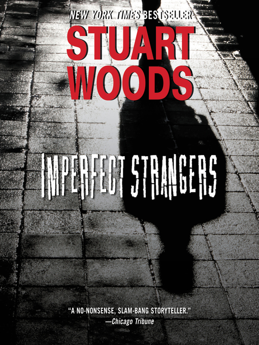 Title details for Imperfect Strangers by Stuart Woods - Available